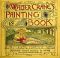 [Gutenberg 50614] • Walter Crane's Painting Book / Containing twelve coloured and twelve outline full-page plates